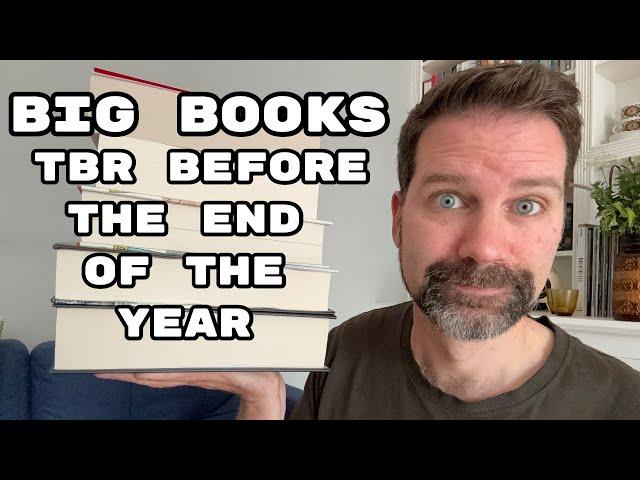 Big Books TBR Before the End of the Year 2024