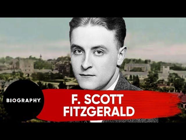 F. Scott Fitzgerald | The Great American Writer | Biography