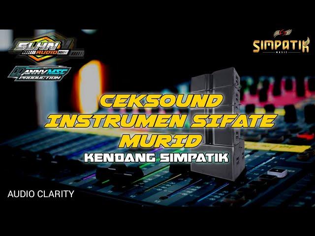 SIFATE MURID - CEKSOUND KENDANG SIMPATIK HD || MIDDLE NGEPLAK