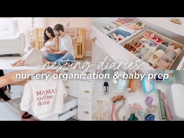  Nesting Diaries | Nursery Organization & Prepping for Baby as a First Time Mom