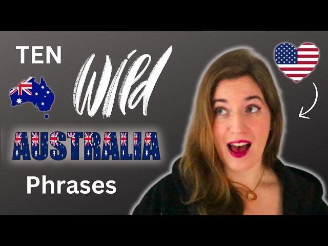 TEN of the best Australian slang phrases I've ever heard!