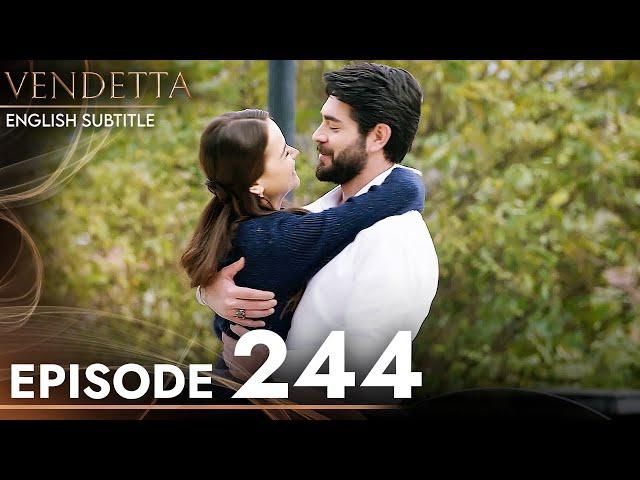 Vendetta - Episode 244 English Subtitled | Kan Cicekleri