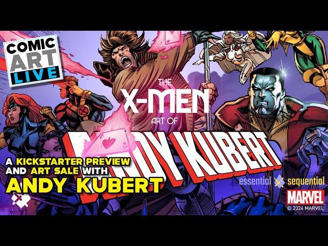 Andy Kubert Interview and Art of X-Men Kickstarter Preview with Select Art For Sale