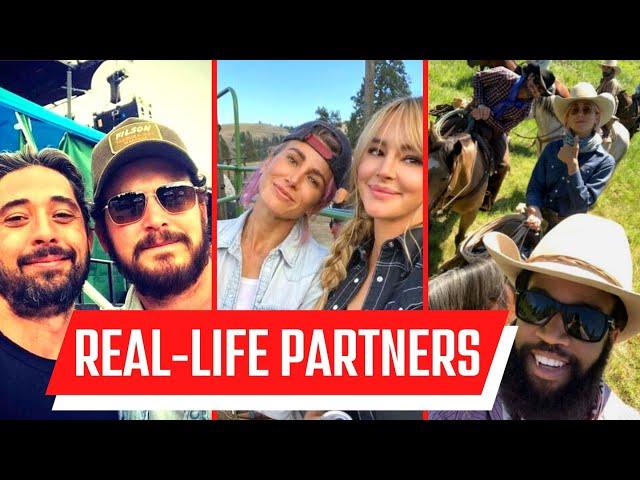 Yellowstone Cast: Real Name and Life Partners⭐