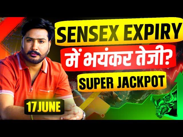 Sensex Expiry and Nifty or Bank Nifty Analysis for Tuesday | 17 June 25 | Nifty Tomorrow