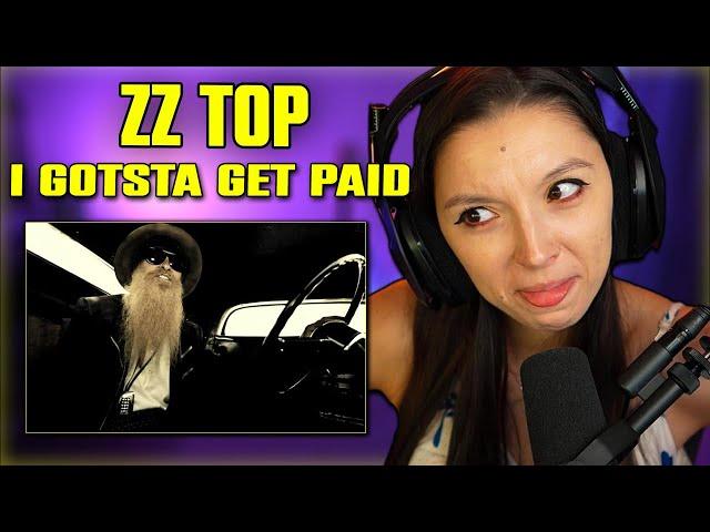 "I Love This Song" ZZ Top - I Gotsta Get Paid | FIRST TIME REACTION