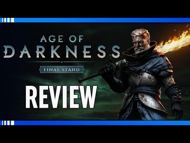 Age of Darkness: Final Stand Review (Early Access)