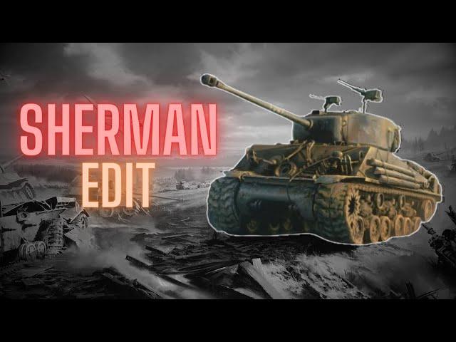 SHERMAN / EDIT