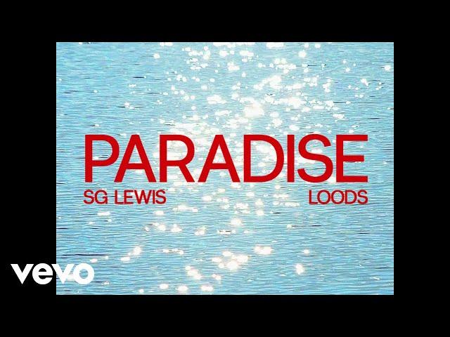 SG Lewis, Loods - Paradise (Audio)