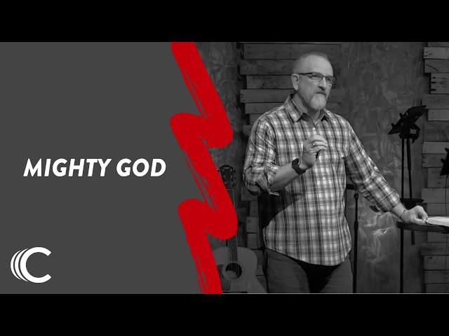 Mighty God | He Shall Be Called | Dennis Ray | Connection Christian Church