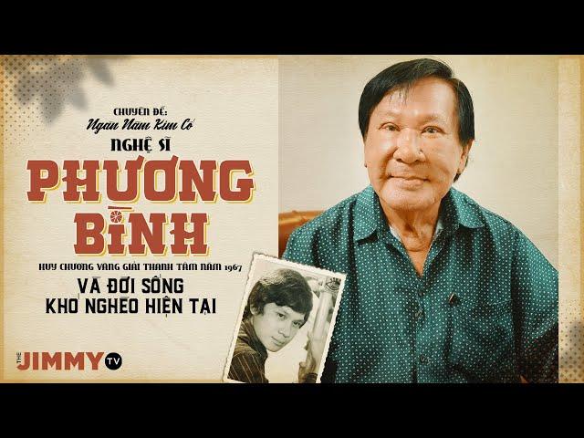 Nghệ sĩ PHƯƠNG BÌNH | Huy chương vàng giải Thanh Tâm 1967 & Đời Sống Khó Nghèo hiện tại | Jimmy TV