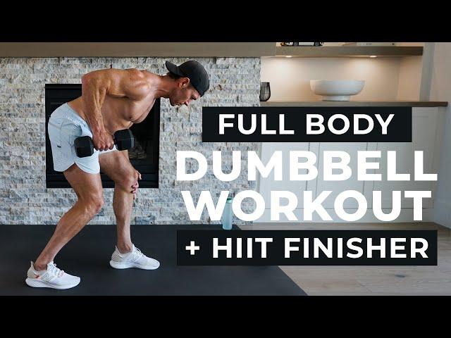 30 Min FULL BODY DUMBBELL WORKOUT at Home + HIIT Finisher