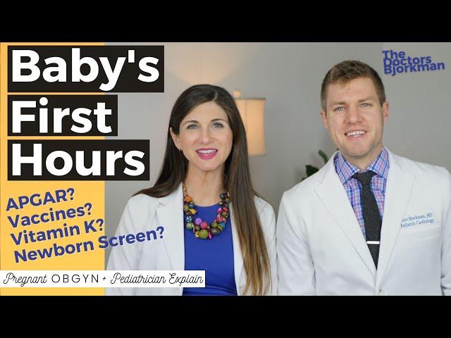 Pediatrician & OB/GYN Explain What to Expect in the Hospital for Newborn Care