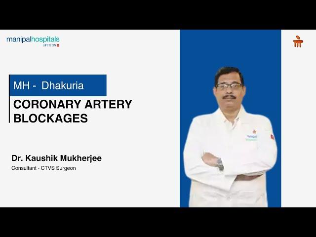 Coronary Artery Blockages | Dr. Kaushik Mukherjee | MDK