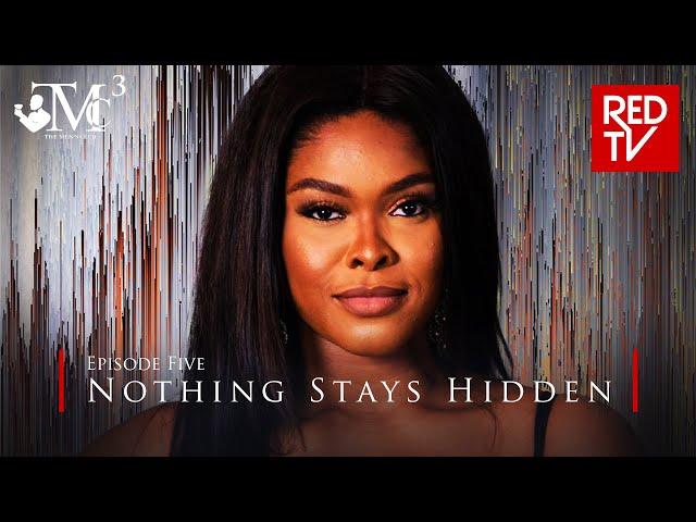 THE MEN'S CLUB / SEASON 3 / EPISODE 5 / NOTHING STAYS HIDDEN | RED TV