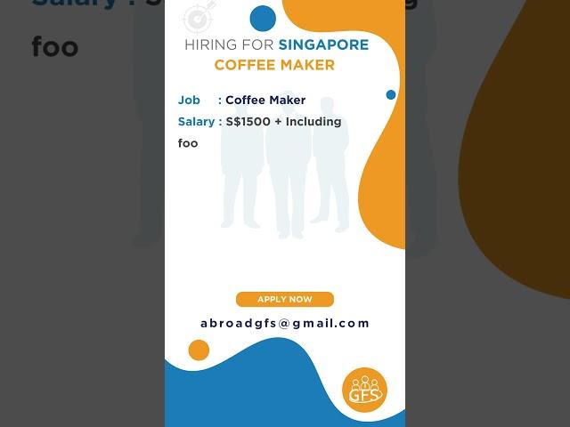 Hiring Coffee maker for Singapore #abroad #abroadjobs #job #jobinabroad  #abroad #singaporejob