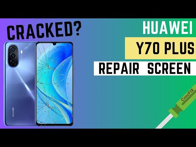 HUAWEI Y70 Plus LCD Repair & Replacement & Battery tutorial by CrocFIX