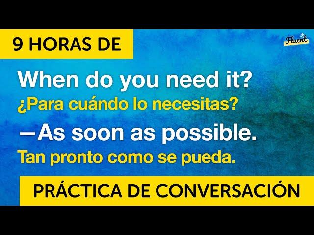 9 HORAS de práctica de diálogos de conversación en inglés