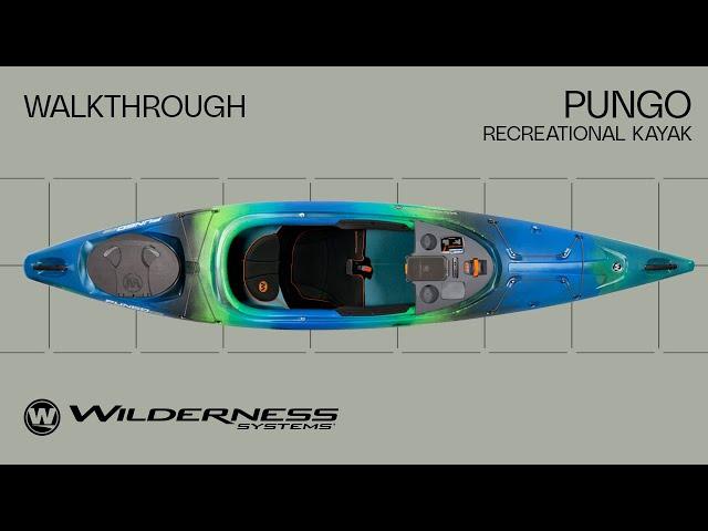 PUNGO Recreational Kayak Walkthrough | Wilderness Systems