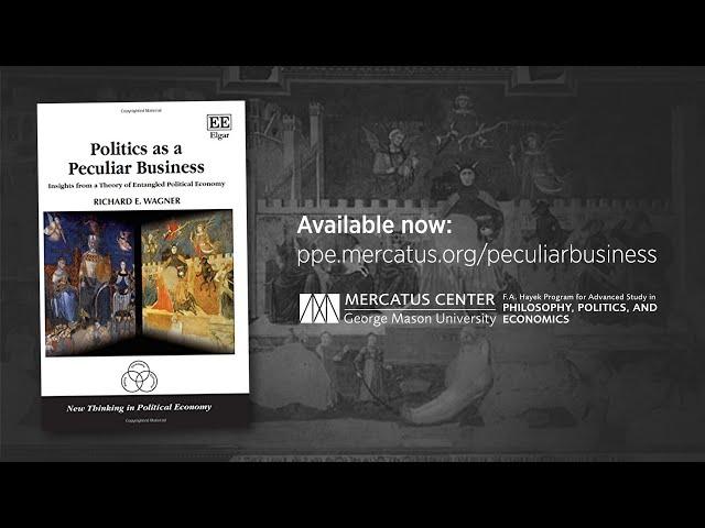 Politics as a Peculiar Business | Official Book Trailer | Richard E. Wagner