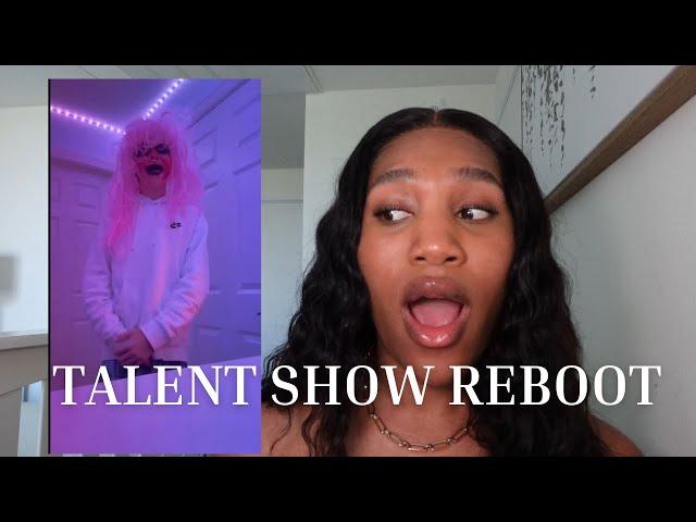 TALENT SHOW REBOOT