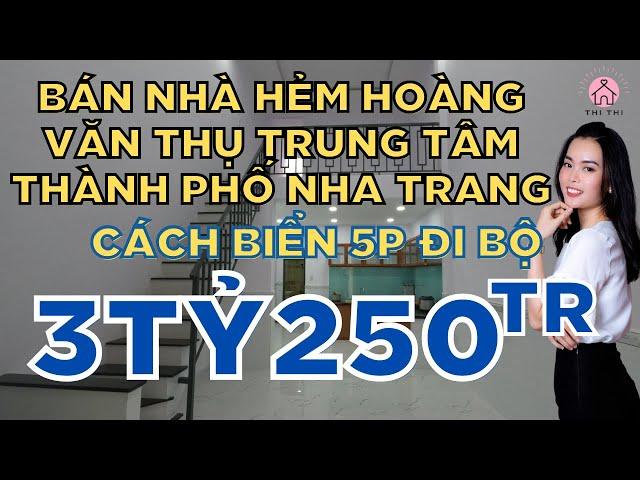 Bán Nhà Trung Tâm Thành Phố Nha Trang Cách Biển 800m | Bán Nhà Hẻm Đường Hoàng Văn Thụ Nha Trang