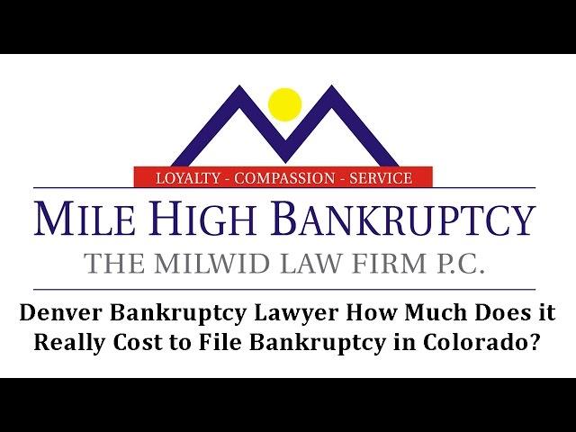 Denver Bankruptcy Lawyer - How Much Does it Really Cost to File Bankruptcy in Colorado?