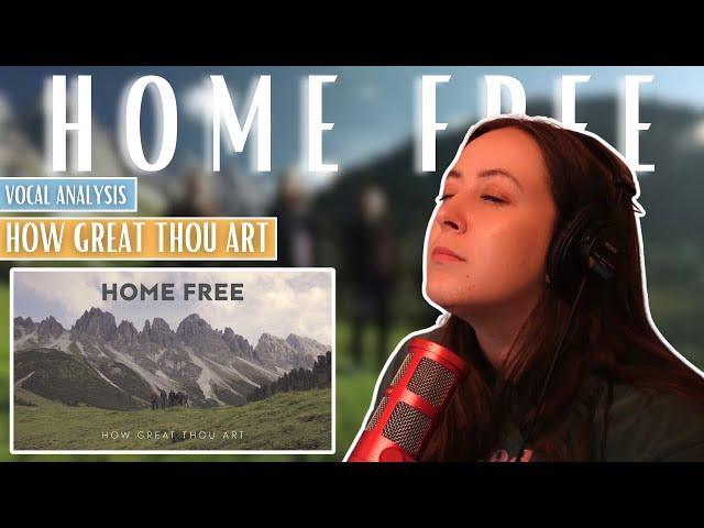 HOME FREE - How Great Thou Art | Vocal Coach Reaction (& Analysis) | Jennifer Glatzhofer