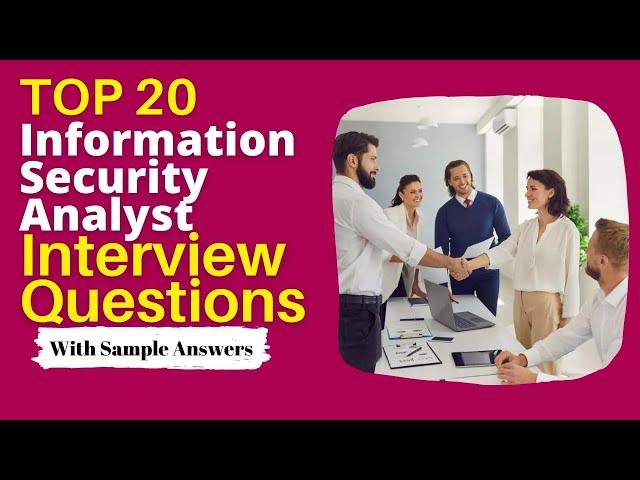 Information Security Analyst Interview Questions and Answers for 2025