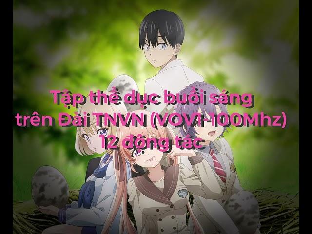 Bài thể dục buổi sáng của Đài TNVN (VOV1 - 100 Mhz)