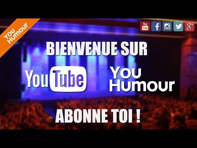 Humoristes et sketchs comiques sur You Humour