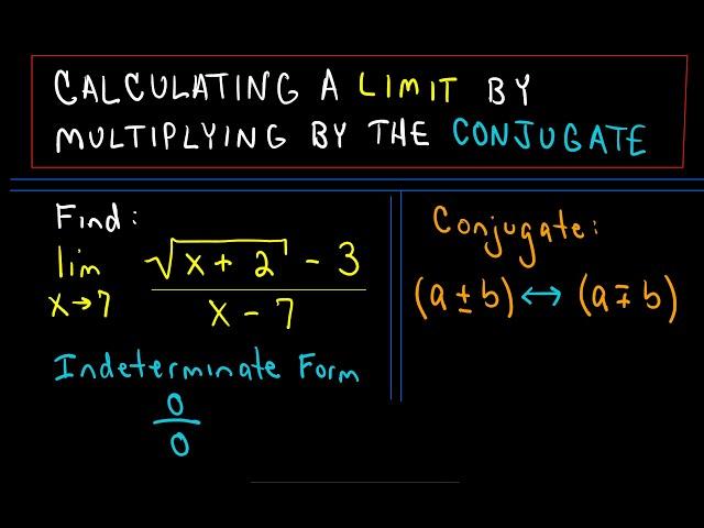  Calculating a Limit by Multiplying by a Conjugate 