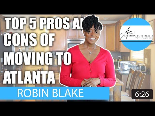 Top 5 Pros and Cons of Moving To Atlanta