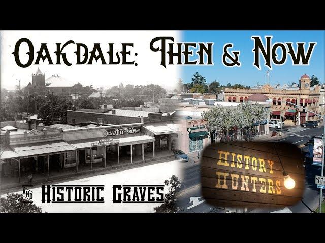 Oakdale's Historic Graves & Then/Now Photo Comparison