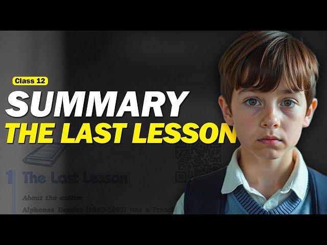 The Last Lesson Class 12 Summary | The Last Lesson Class 12 Explanation In Hindi