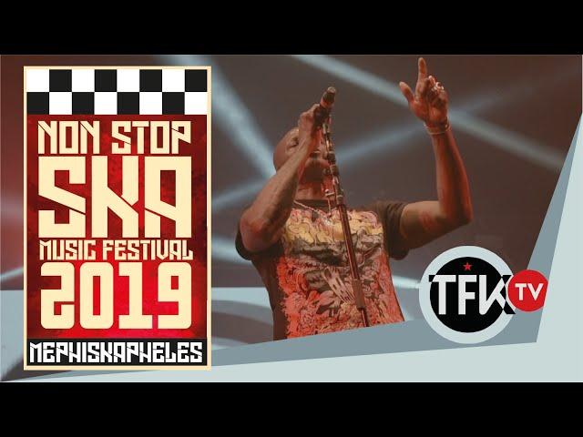 Mephiskapheles / Non Stop Ska Fstival 2019 TFKTV