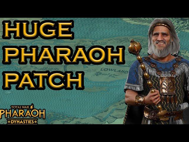 TOTAL WAR: PHARAOH GETS A HUGE PATCH ! BREAKING DOWN THE PATCH NOTES!