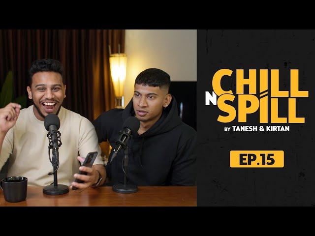 EP 15 - Would You Rather?! (Nasty Edition!) | ChillNSpill Podcast