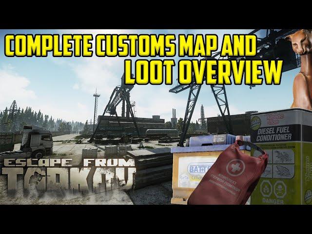 COMPLETE CUSTOMS GUIDE-Ultimate Map, Loot, Routes, Layout, and Everything Customs Overview