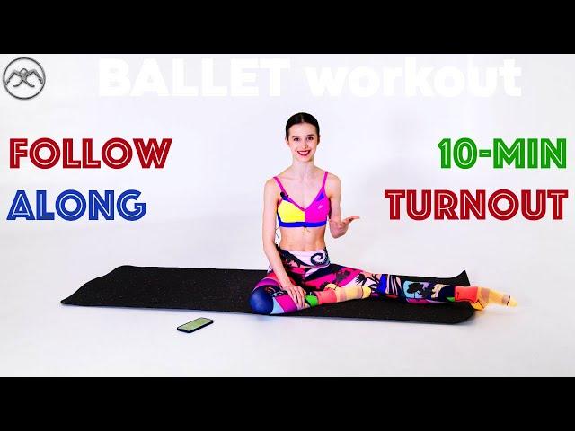 10-min follow-along TURNOUT WORKOUT with BALLERINA Maria Khoreva