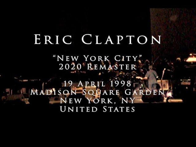 Eric Clapton - 19 April 1998, New York City, MSG - Complete show [2020 Remaster]