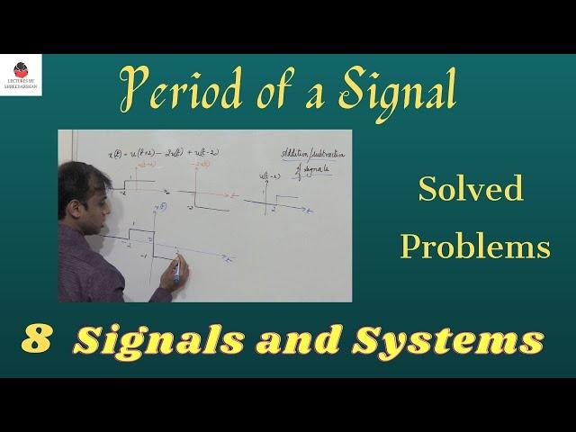 Periodic Signals | Period of a Signal | Signal and Systems|Solved Problems|Engineering| Electronics