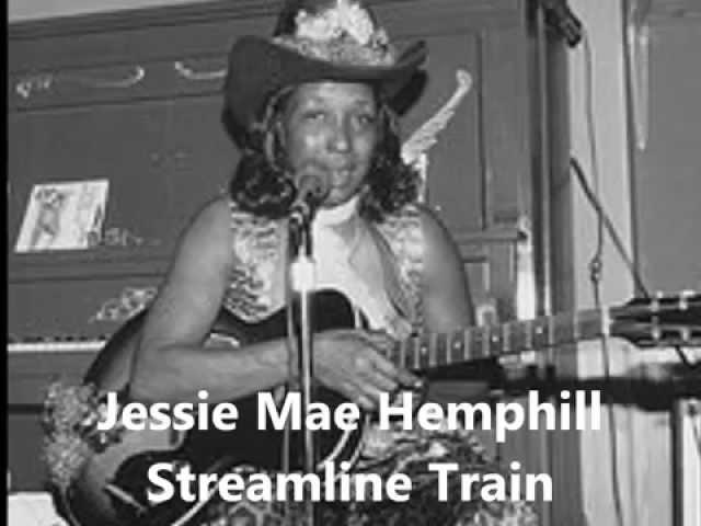 Jessie Mae Hemphill-Streamline Train