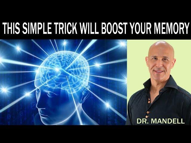 THIS SIMPLE TRICK WILL BOOST YOUR MEMORY - Dr Alan Mandell, DC