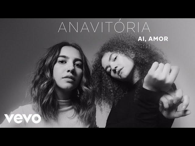 ANAVITÓRIA - Ai, Amor (Audio)