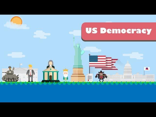 The US Democracy. How Does it Work?