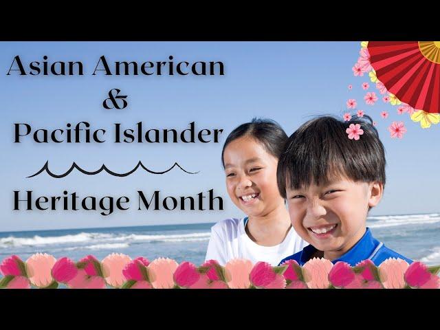 Asian American Pacific Islander Heritage Month 2022