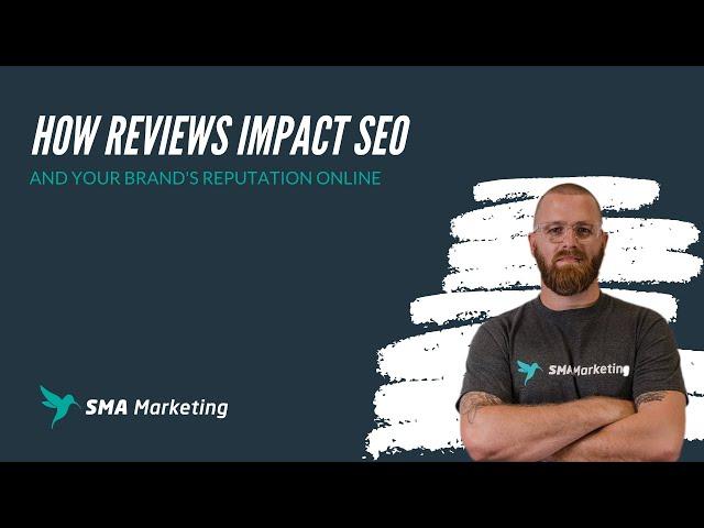 How Reviews Impact SEO and Your Brand's Reputation Online