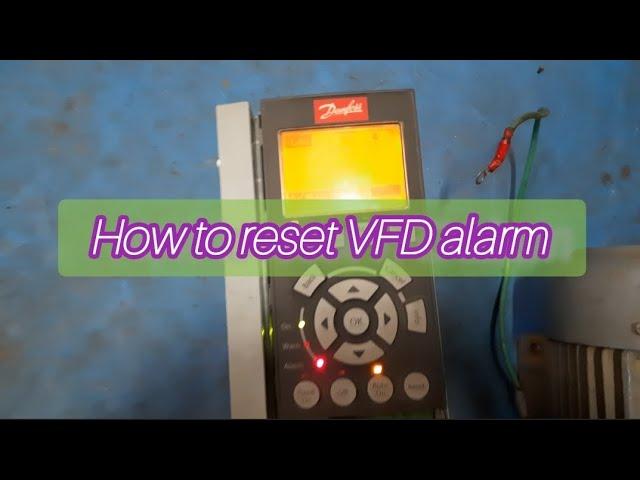 VFD का alarm केसे reset करें  // VFD series part 8 //#vfd , #electrical  #Danfoss