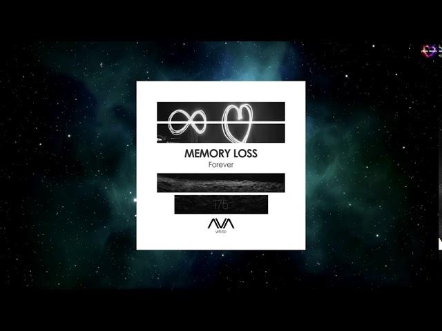 Memory Loss - Forever (Extended Mix) [AVA WHITE]